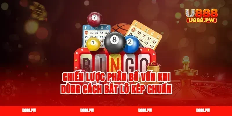 Chiến lược phân bổ vốn khi dùng cách bắt lô kép chuẩn